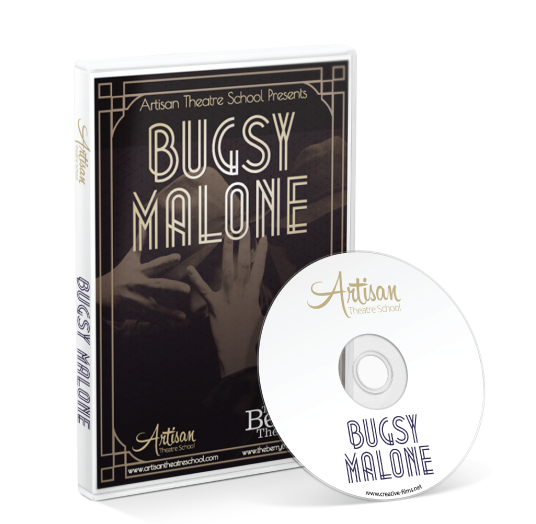 Artisan Theatre School - Bugsy Malone DVD