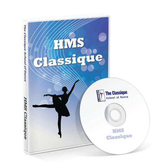 Classique School of Dance - HMS Classique DVD
