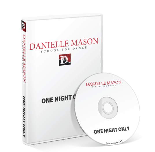 Danielle Mason School for Dance - One Night Only DVD